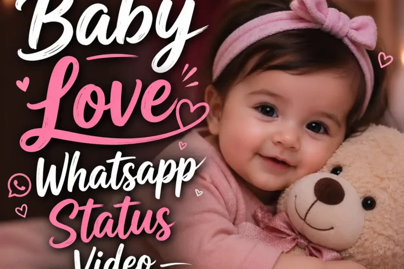 Baby Love Whatsapp Status Video