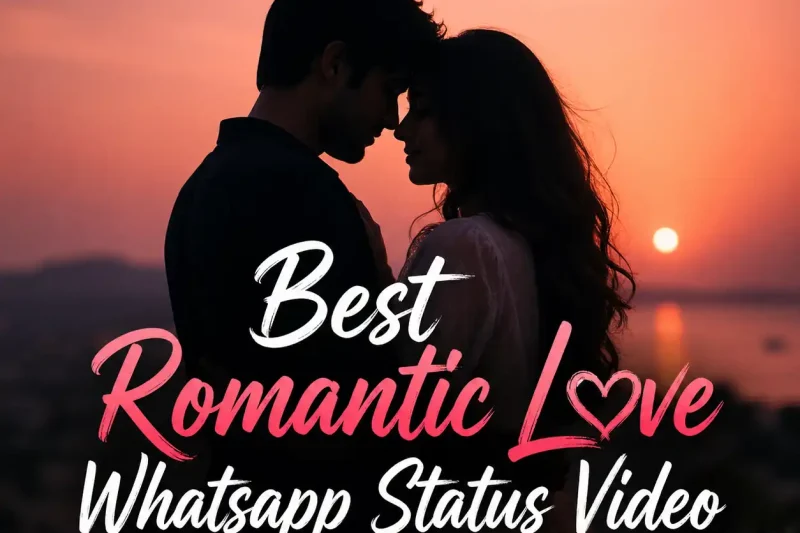 Best Romantic Love Whatsapp Status Video