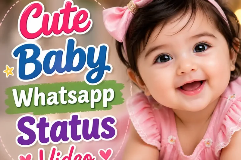 Cute Baby Whatsapp Status Video