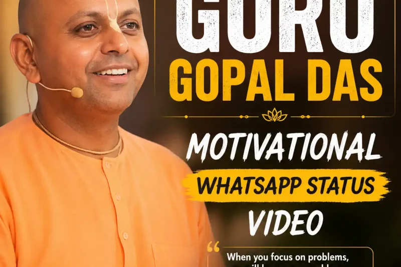 Guru Gopal Das Motivational Whatsapp Status Video