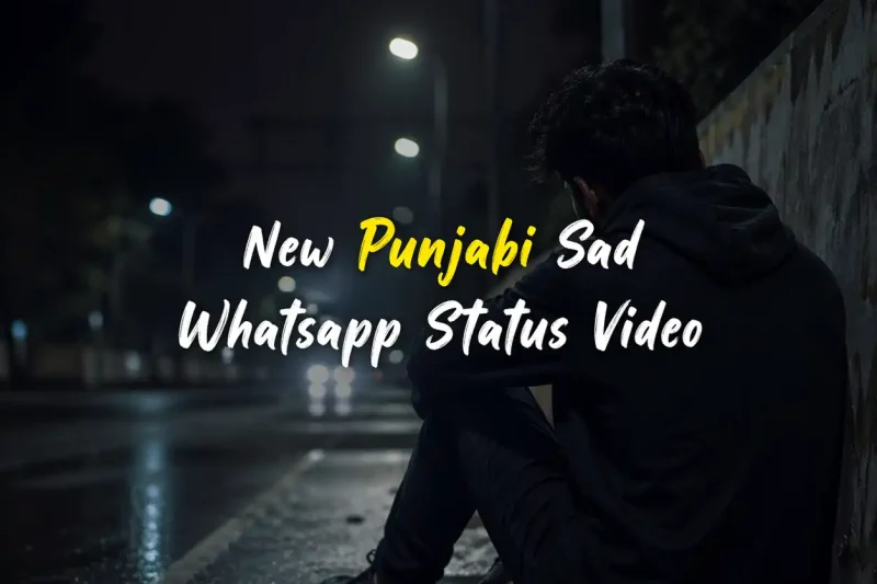 New Punjabi Sad Whatsapp Status Video