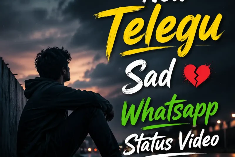 New Telegu Sad Whatsapp Status Video