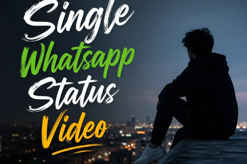 Single Whatsapp Status Video