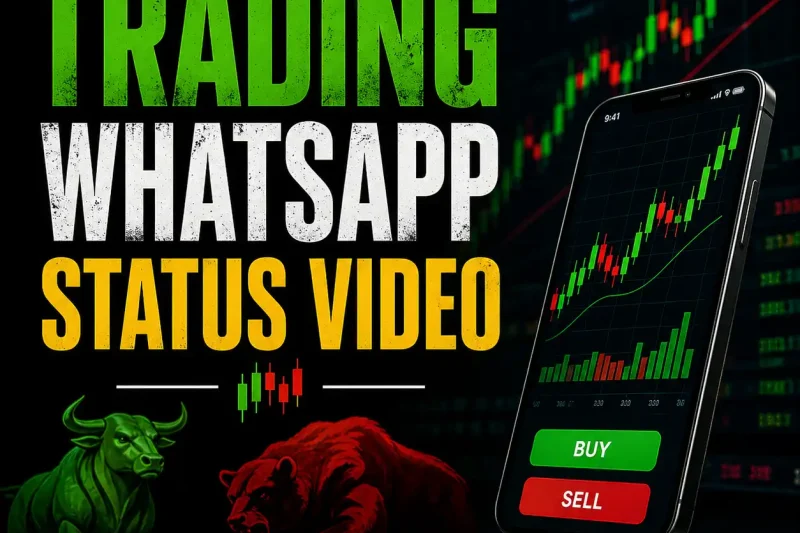 Trading Whatsapp Status Video