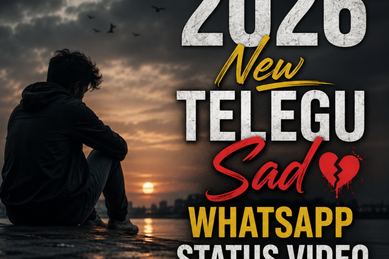 2026 New Telegu Sad Whatsapp Status Video