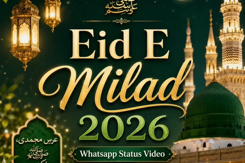 Eid E Milad 2026 Whatsapp Status Video
