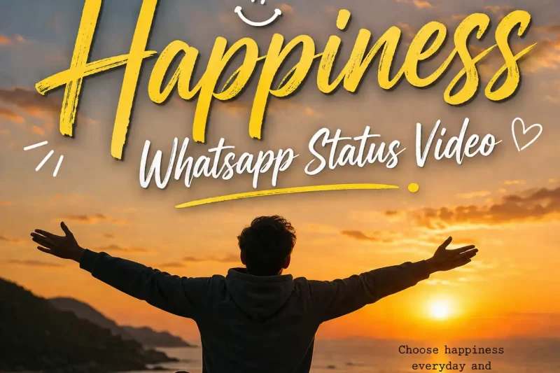 Happiness Whatsapp Status Video