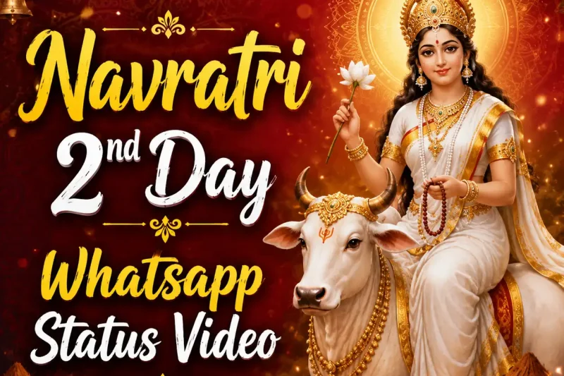 Navratri 2nd Day Whatsapp Status Video