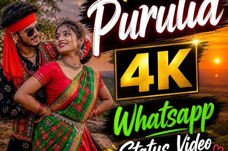 New Purulia 4K Whatsapp Status Video