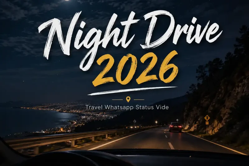 Night Drive 2026 Travel Whatsapp Status Video