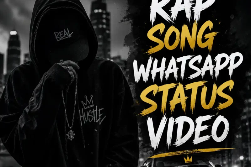 Rap Song Whatsapp Status Video
