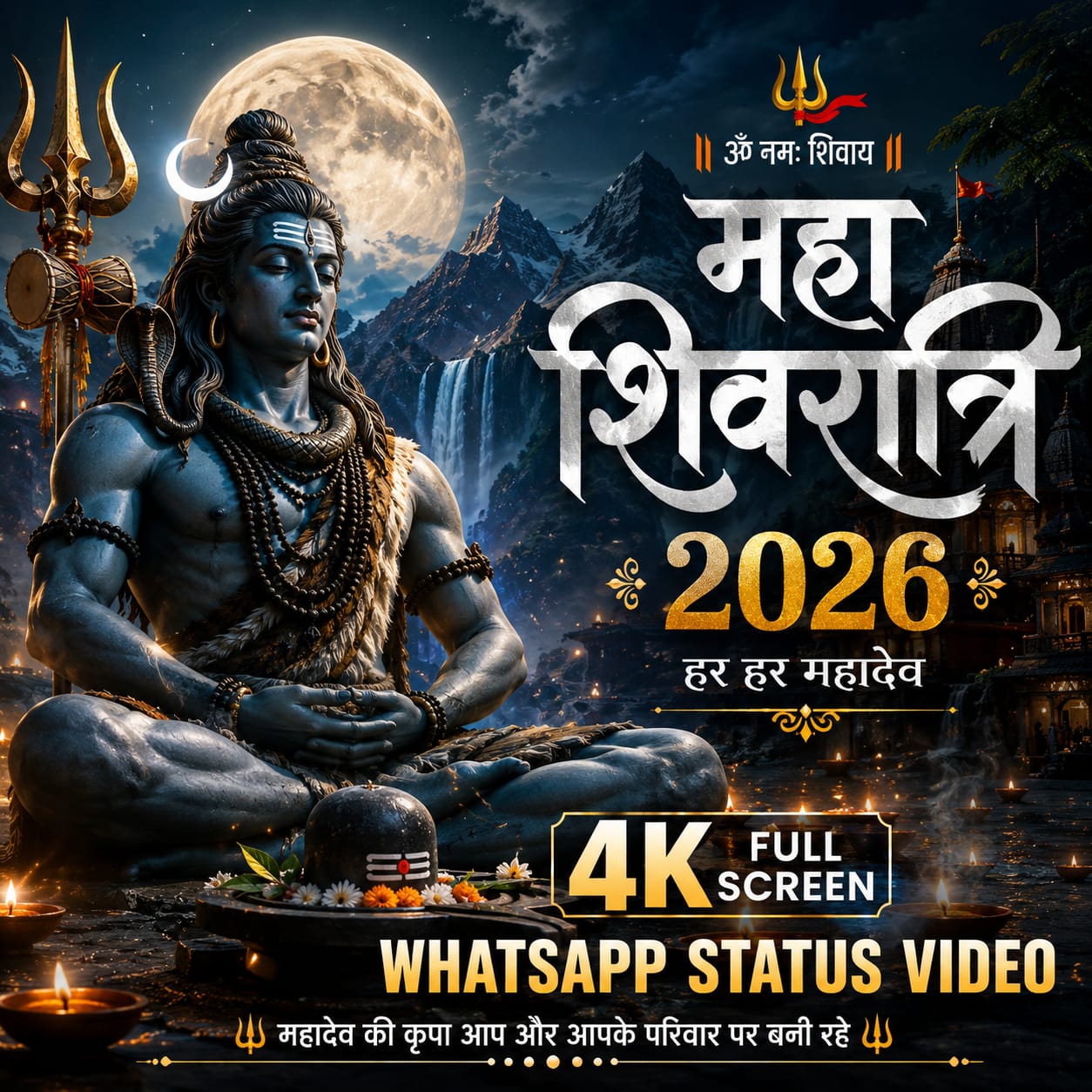 Maha Shivratri 2026 4K Full Screen Whatsapp Status Video