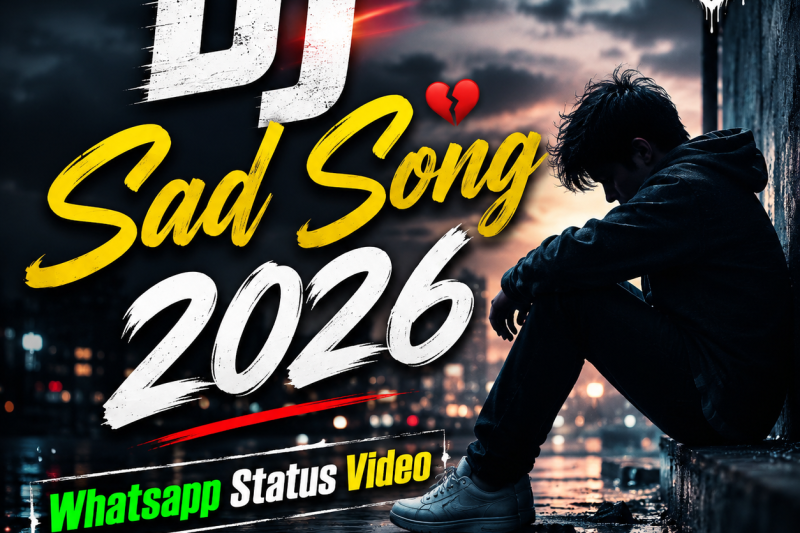 Dj Sad Song 2026 Whatsapp Status Video