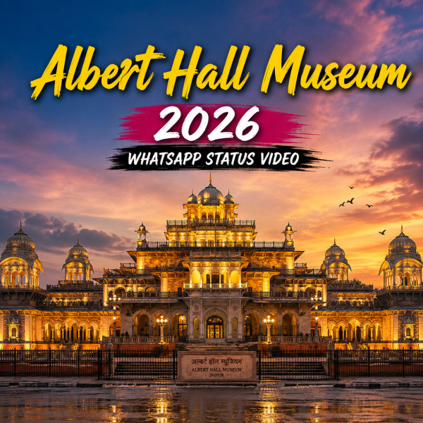 Albert Hall Museum 2026 Whatsapp Status Video